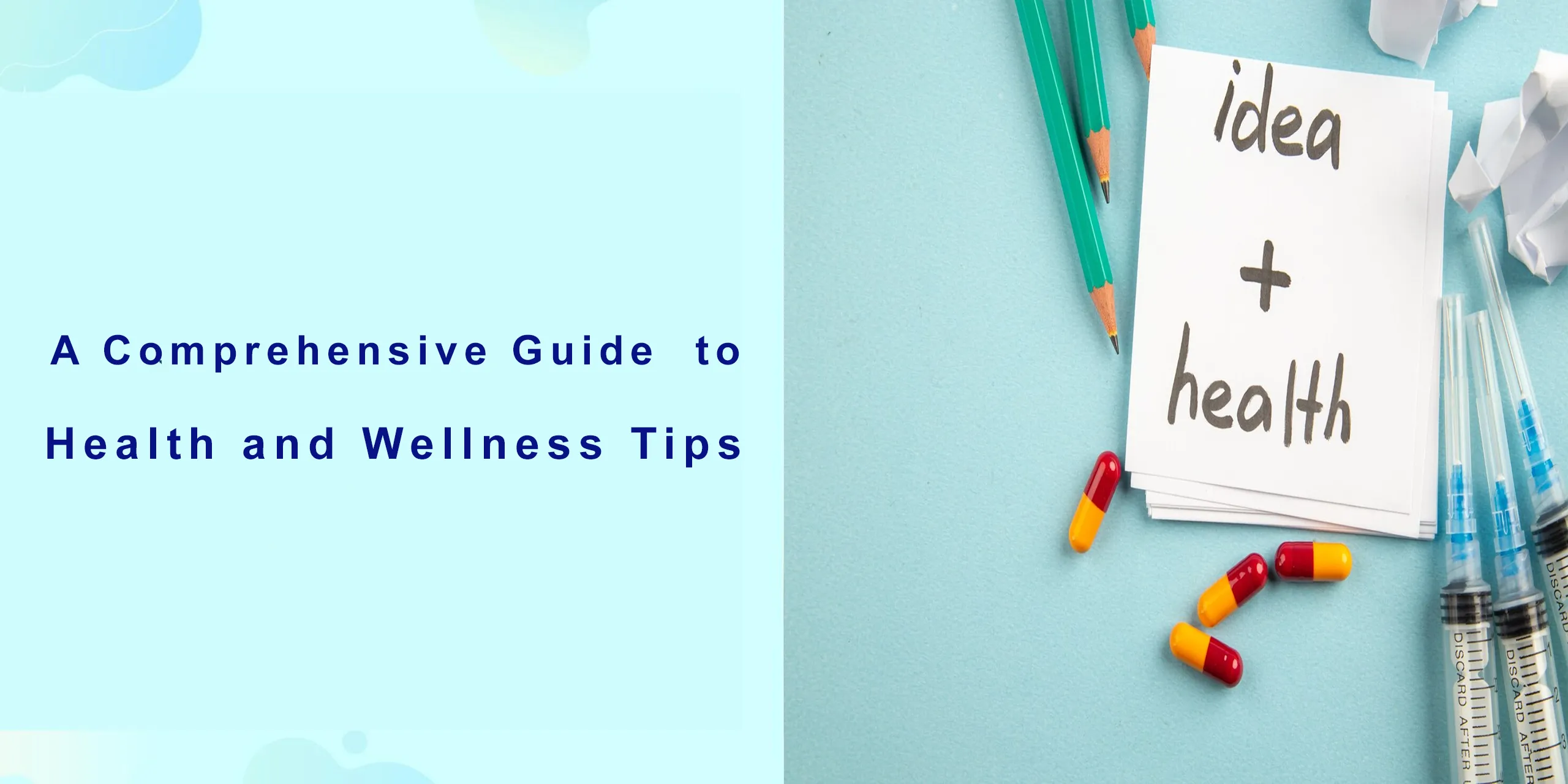 2024 A Comprehensive Guide to Health and Wellness Tips